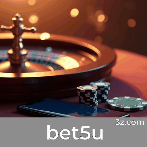 bet5u: Plataforma de Apostas Esportivas Especialista e Completa